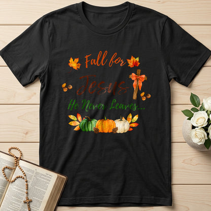 Fall For Jesus He Never Leaves 45