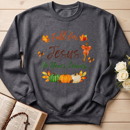 Fall For Jesus He Never Leaves 45