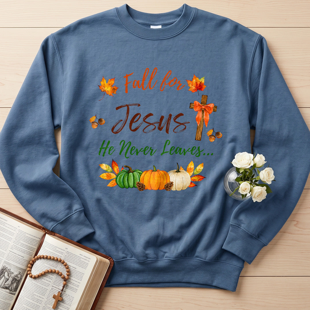 Fall For Jesus He Never Leaves 45