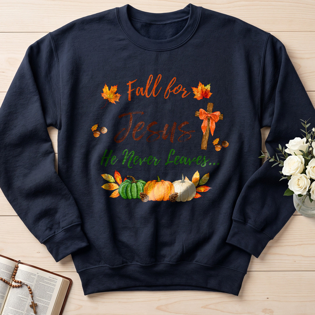 Fall For Jesus He Never Leaves 45
