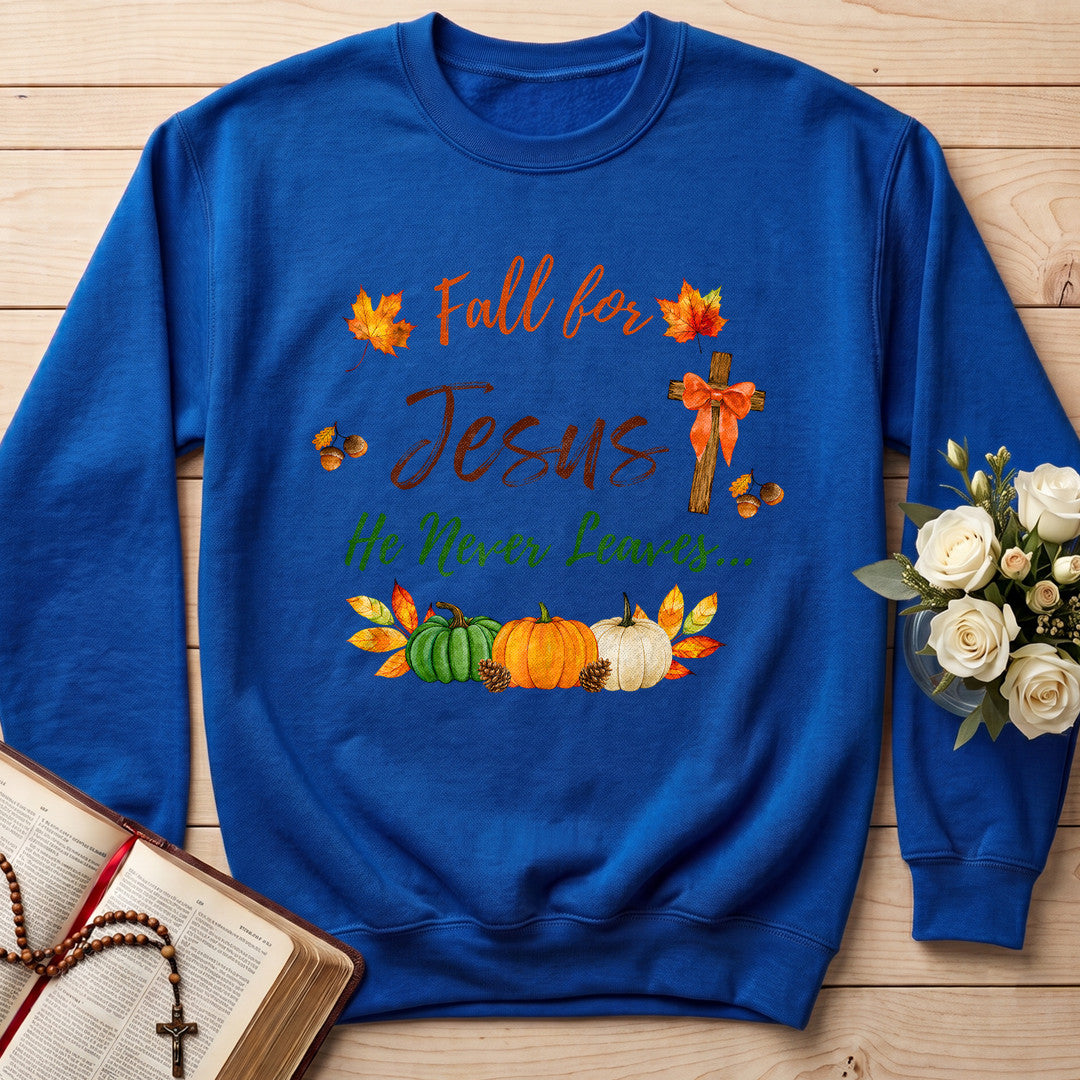 Fall For Jesus He Never Leaves 45