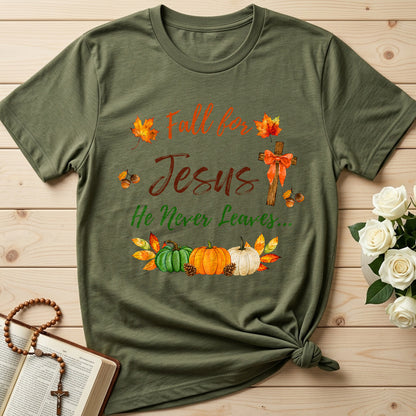 Fall For Jesus He Never Leaves 45