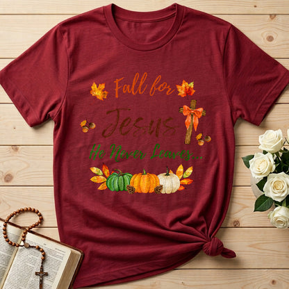 Fall For Jesus He Never Leaves 45