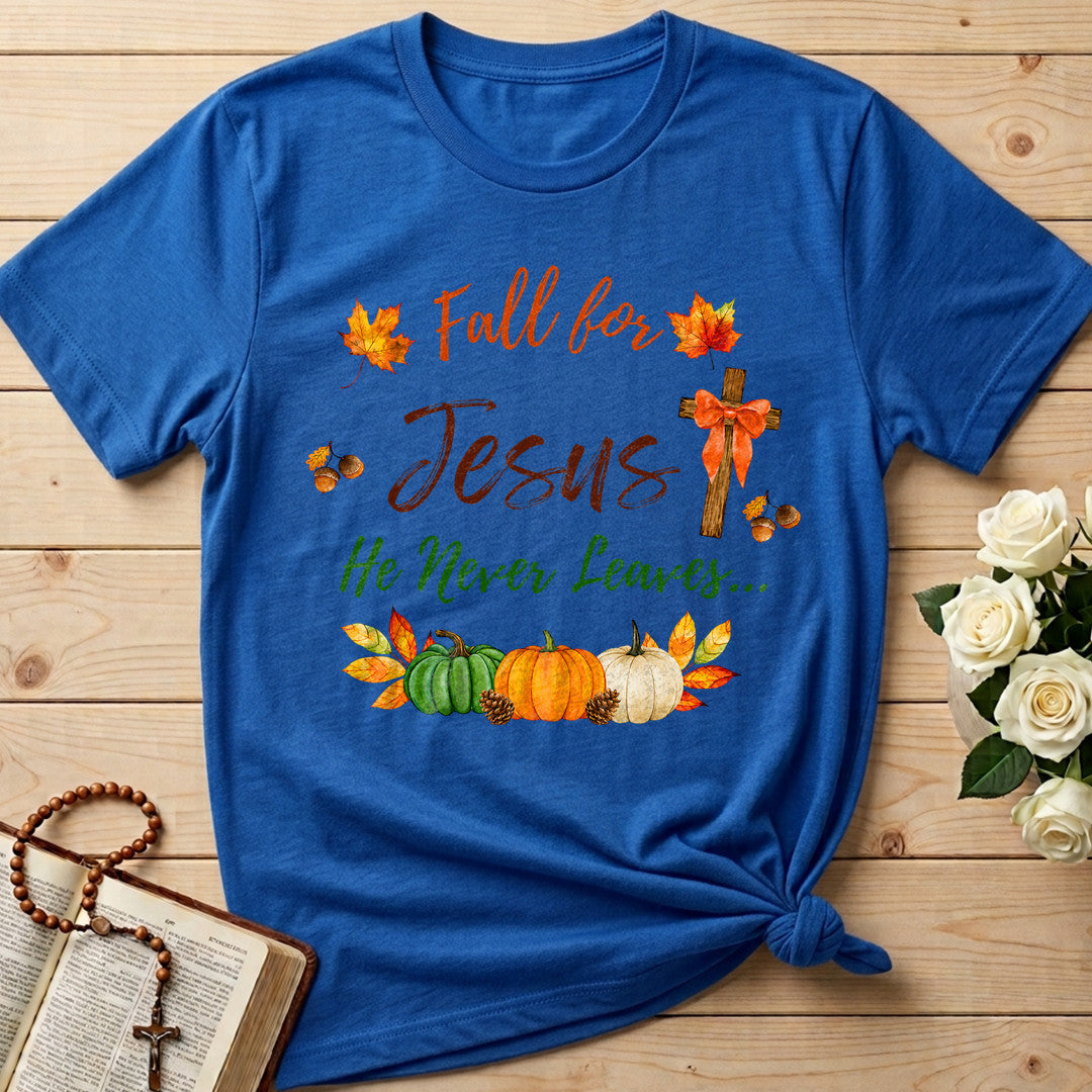 Fall For Jesus He Never Leaves 45