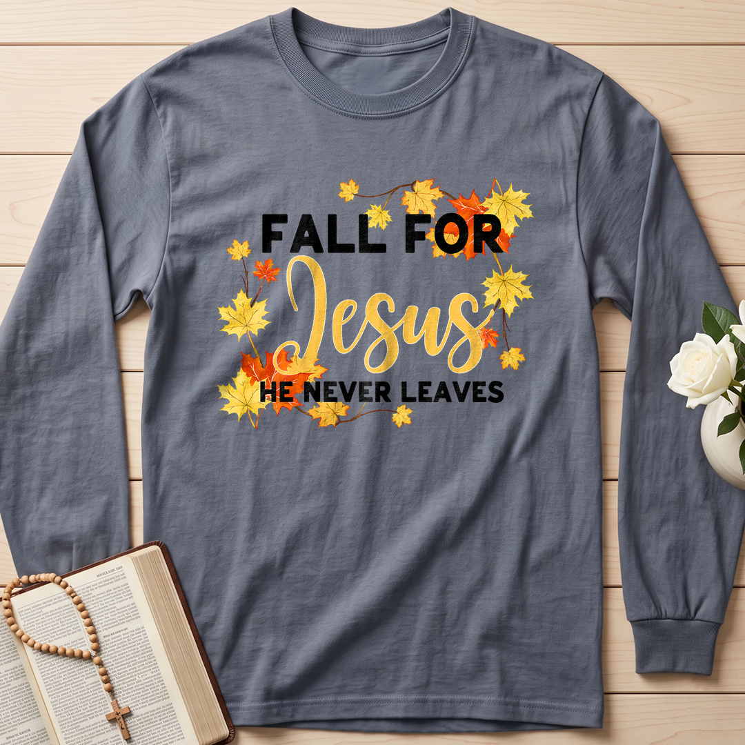 Fall For Jesus He Never Leaves 46