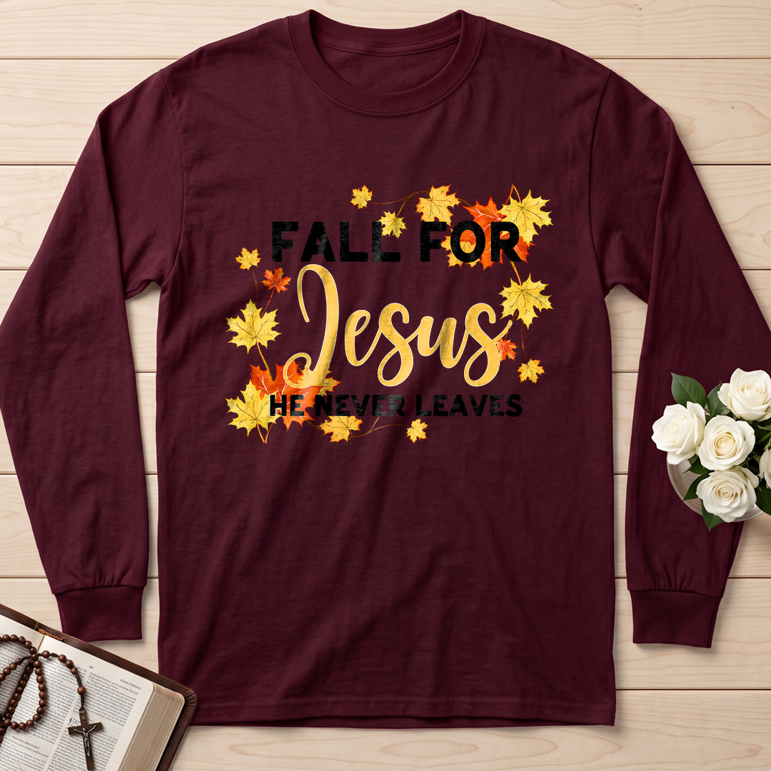 Fall For Jesus He Never Leaves 46
