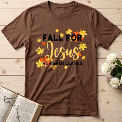 Fall For Jesus He Never Leaves 46