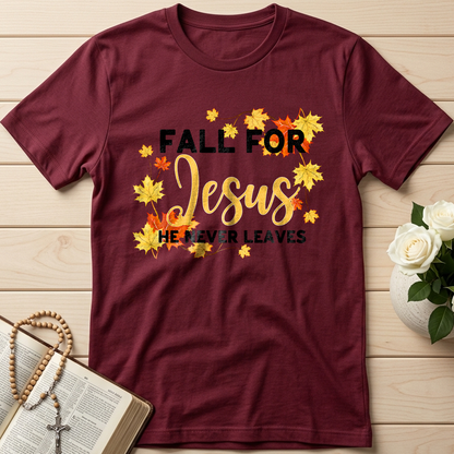 Fall For Jesus He Never Leaves 46