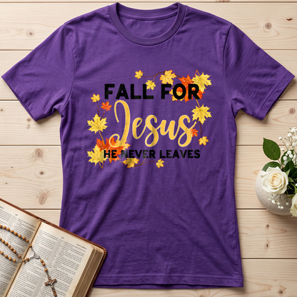 Fall For Jesus He Never Leaves 46