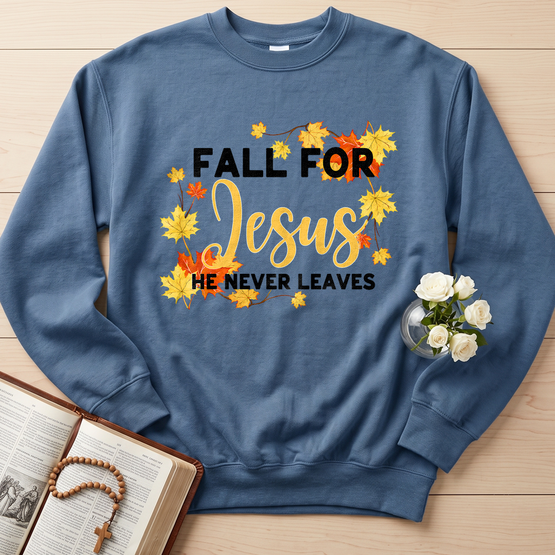 Fall For Jesus He Never Leaves 46
