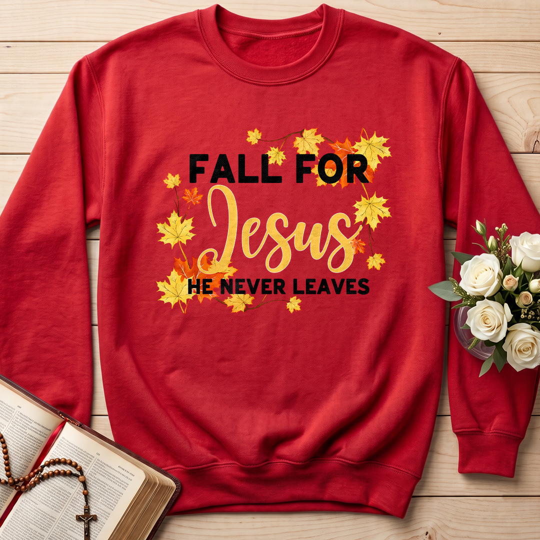 Fall For Jesus He Never Leaves 46