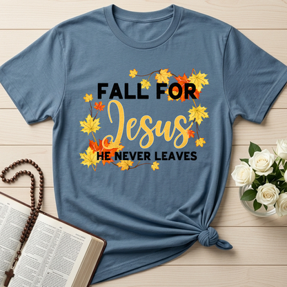 Fall For Jesus He Never Leaves 46
