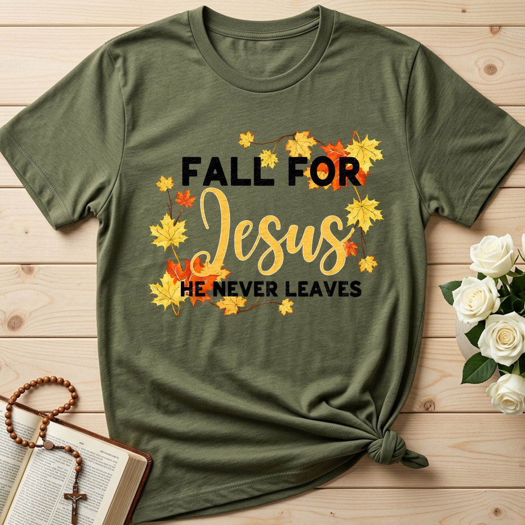 Fall For Jesus He Never Leaves 46