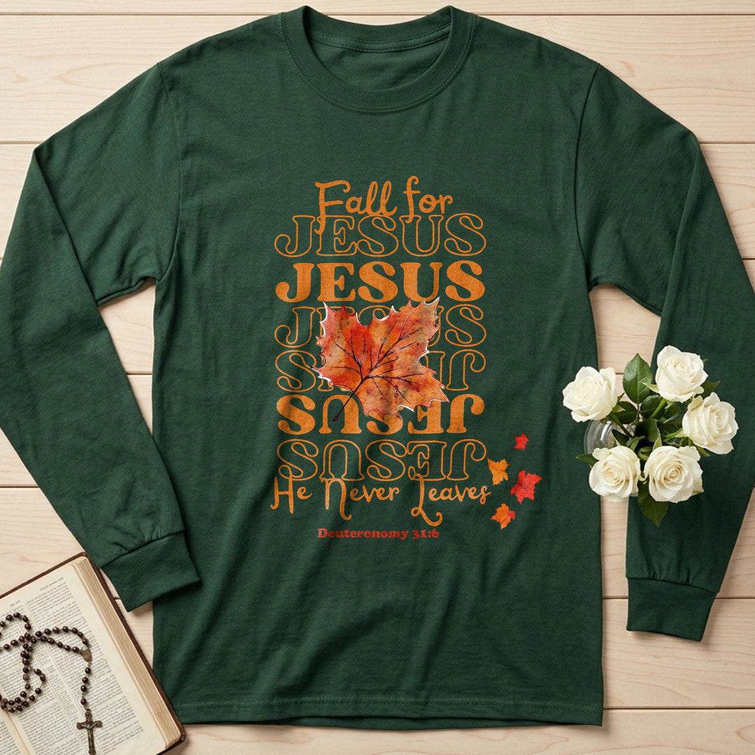 Fall For Jesus He Never Leaves 47