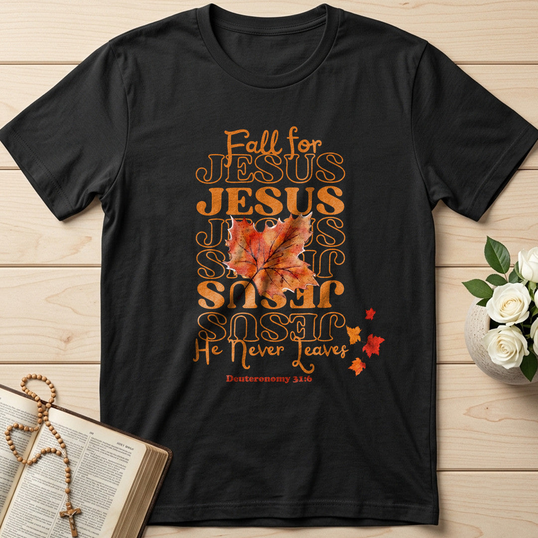 Fall For Jesus He Never Leaves 47