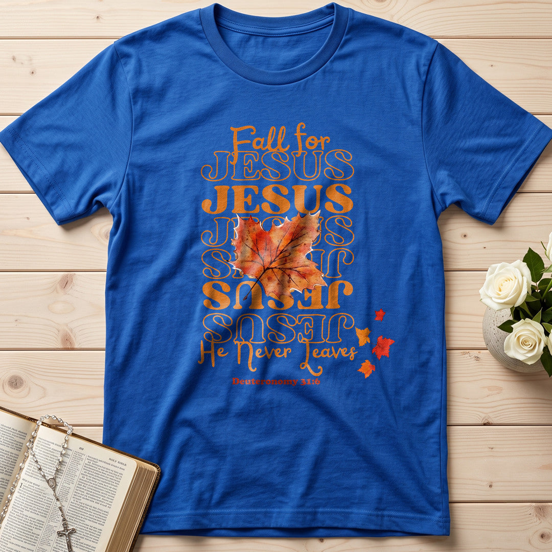 Fall For Jesus He Never Leaves 47