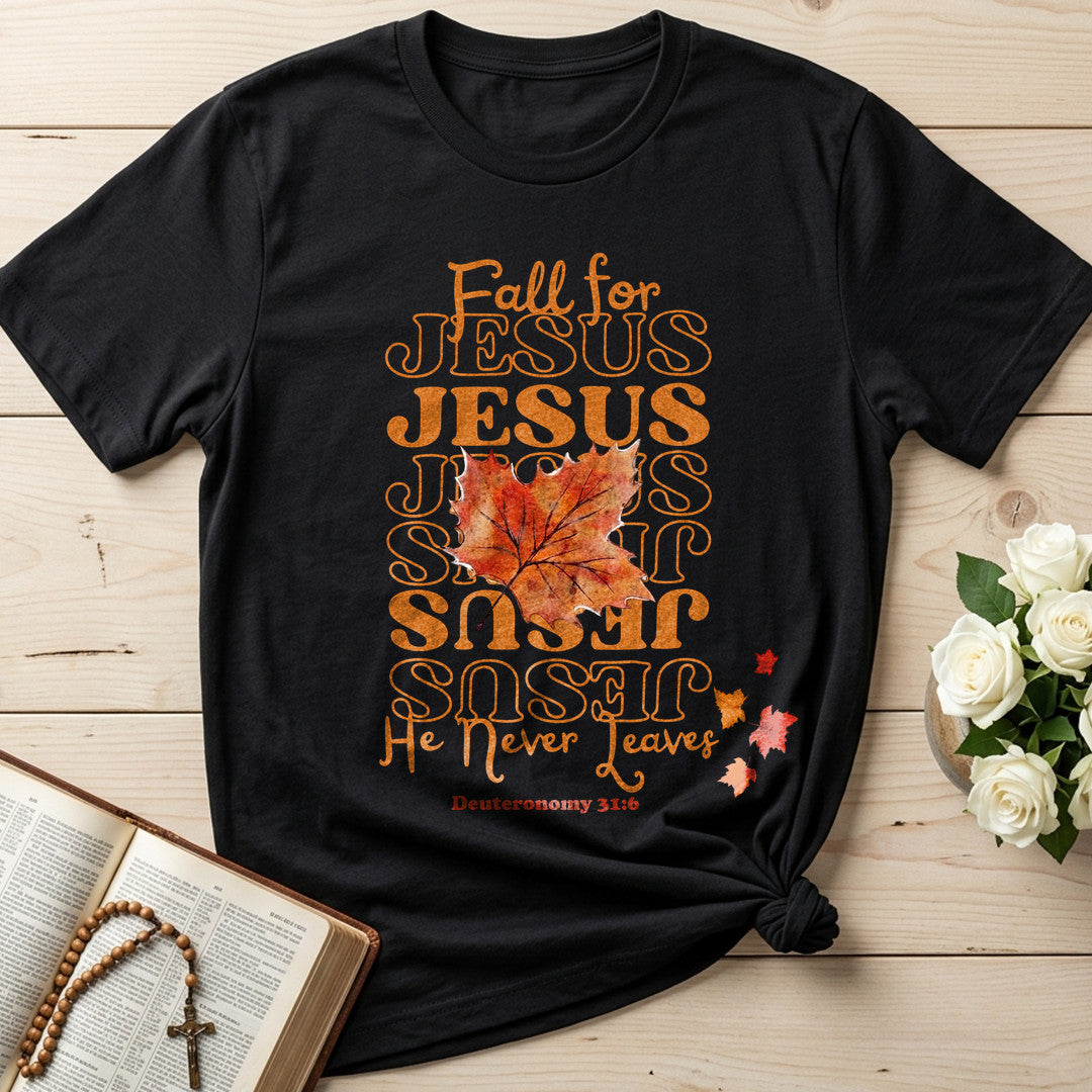 Fall For Jesus He Never Leaves 47
