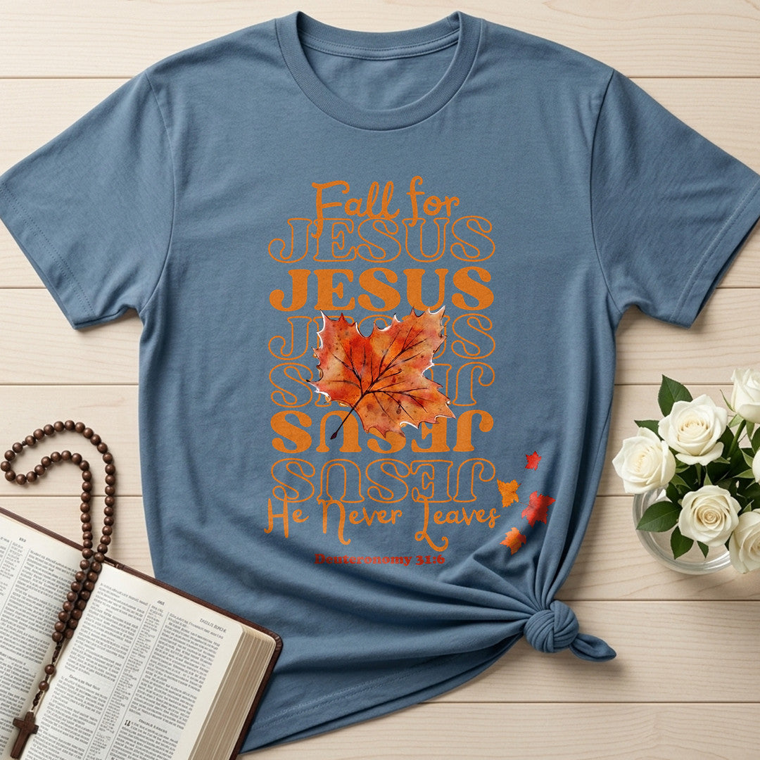 Fall For Jesus He Never Leaves 47