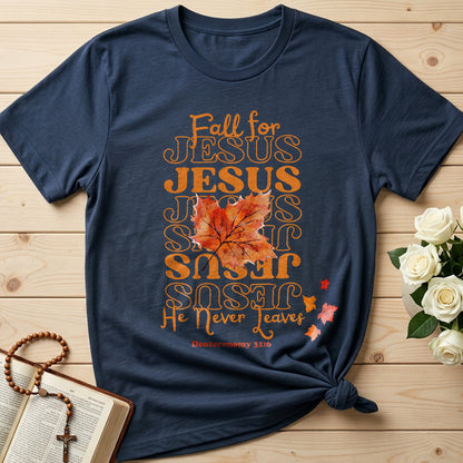 Fall For Jesus He Never Leaves 47