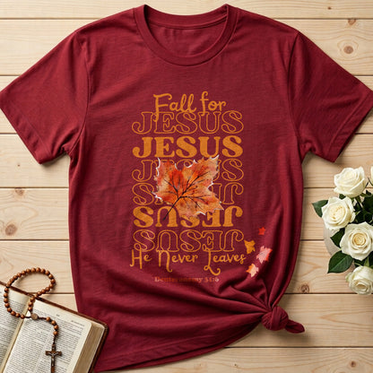 Fall For Jesus He Never Leaves 47