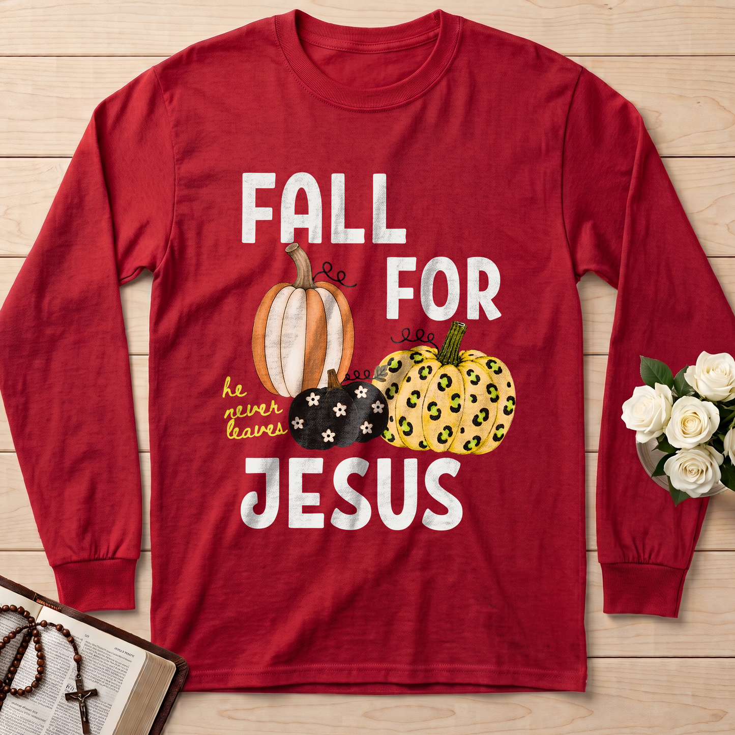Fall For Jesus He Never Leaves 48
