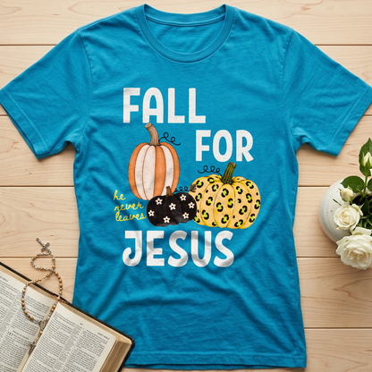 Fall For Jesus He Never Leaves 48