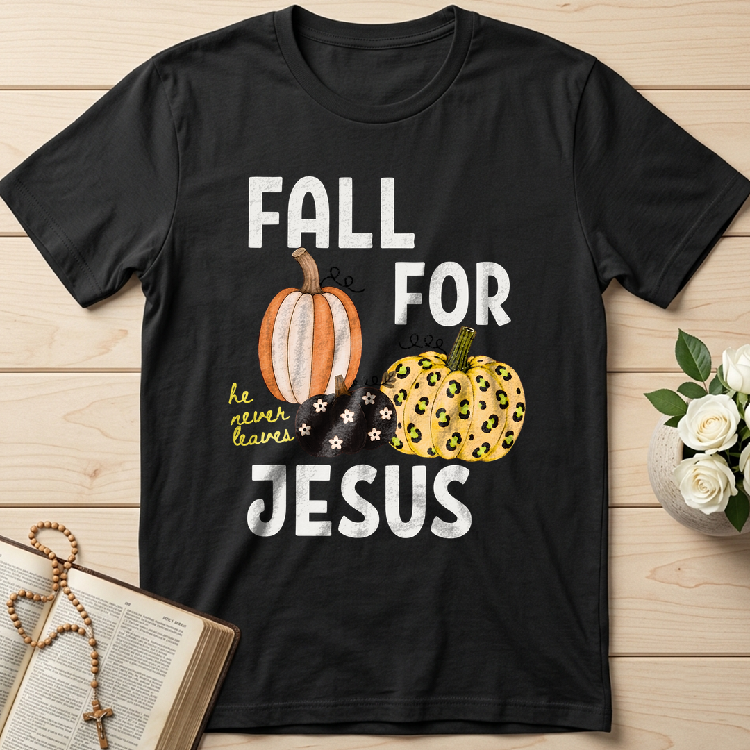 Fall For Jesus He Never Leaves 48