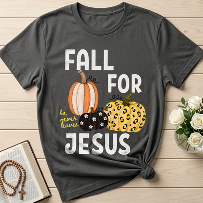 Fall For Jesus He Never Leaves 48
