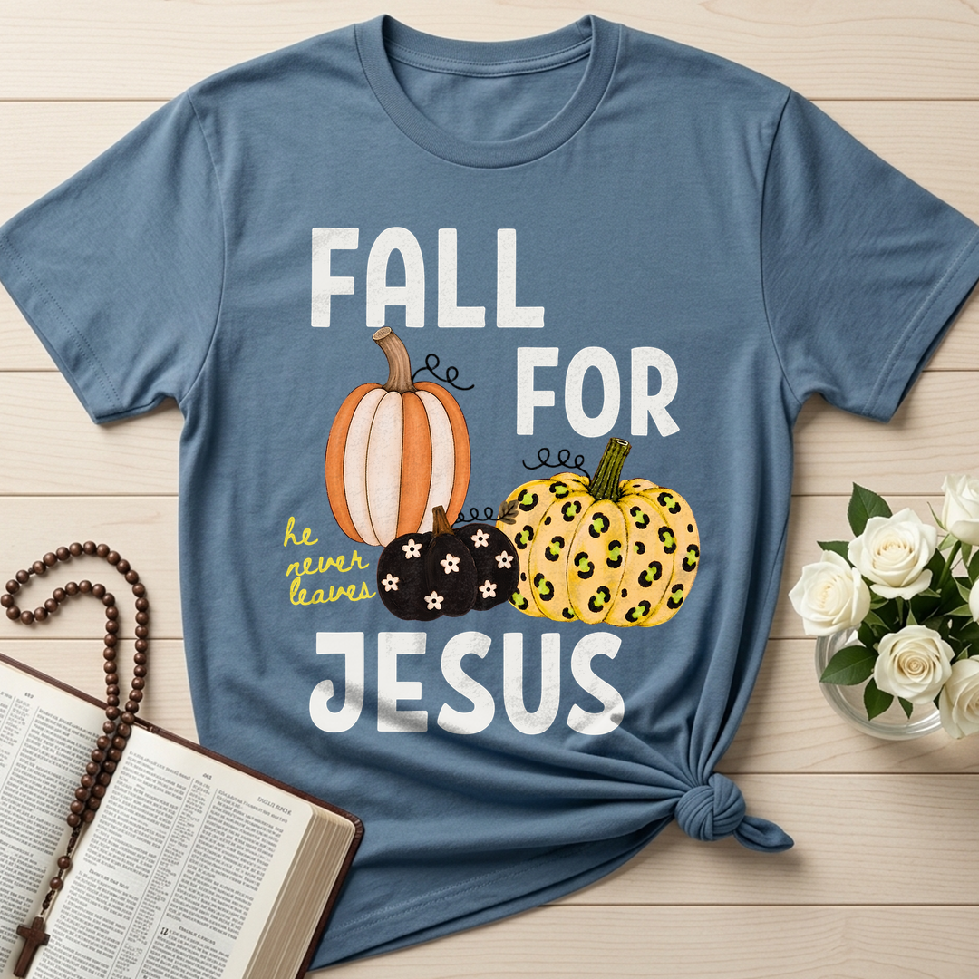 Fall For Jesus He Never Leaves 48
