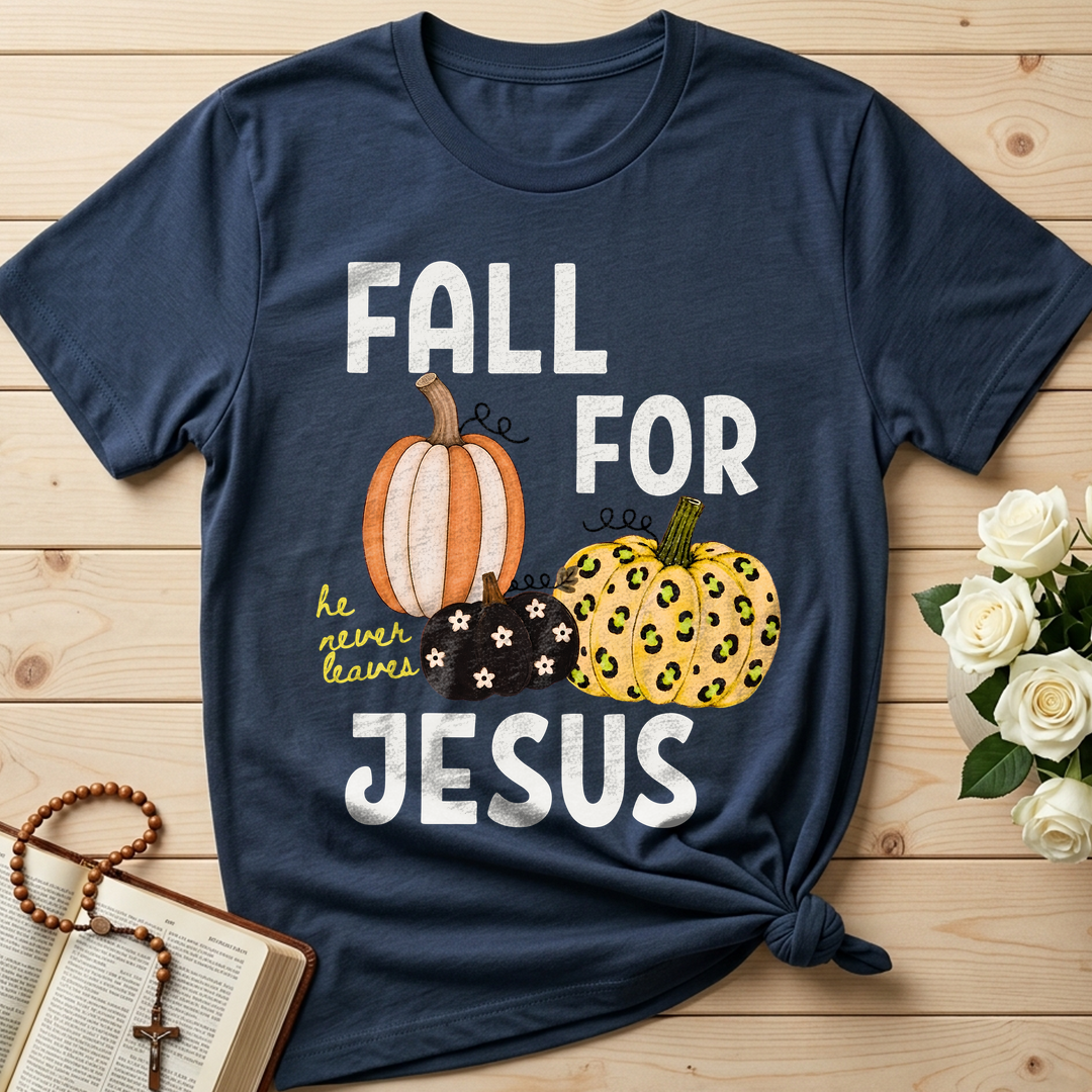 Fall For Jesus He Never Leaves 48