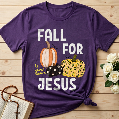 Fall For Jesus He Never Leaves 48