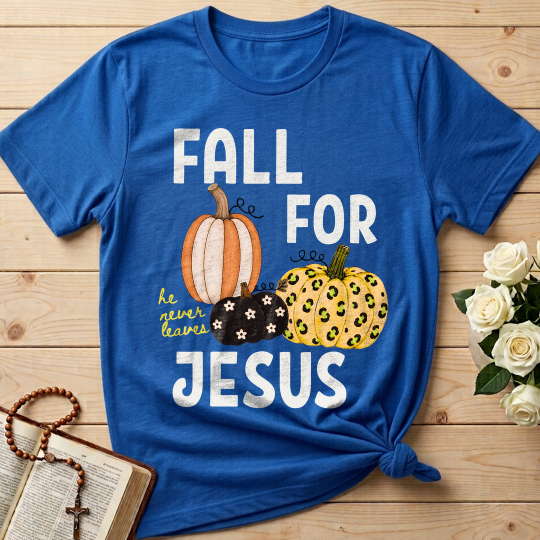 Fall For Jesus He Never Leaves 48