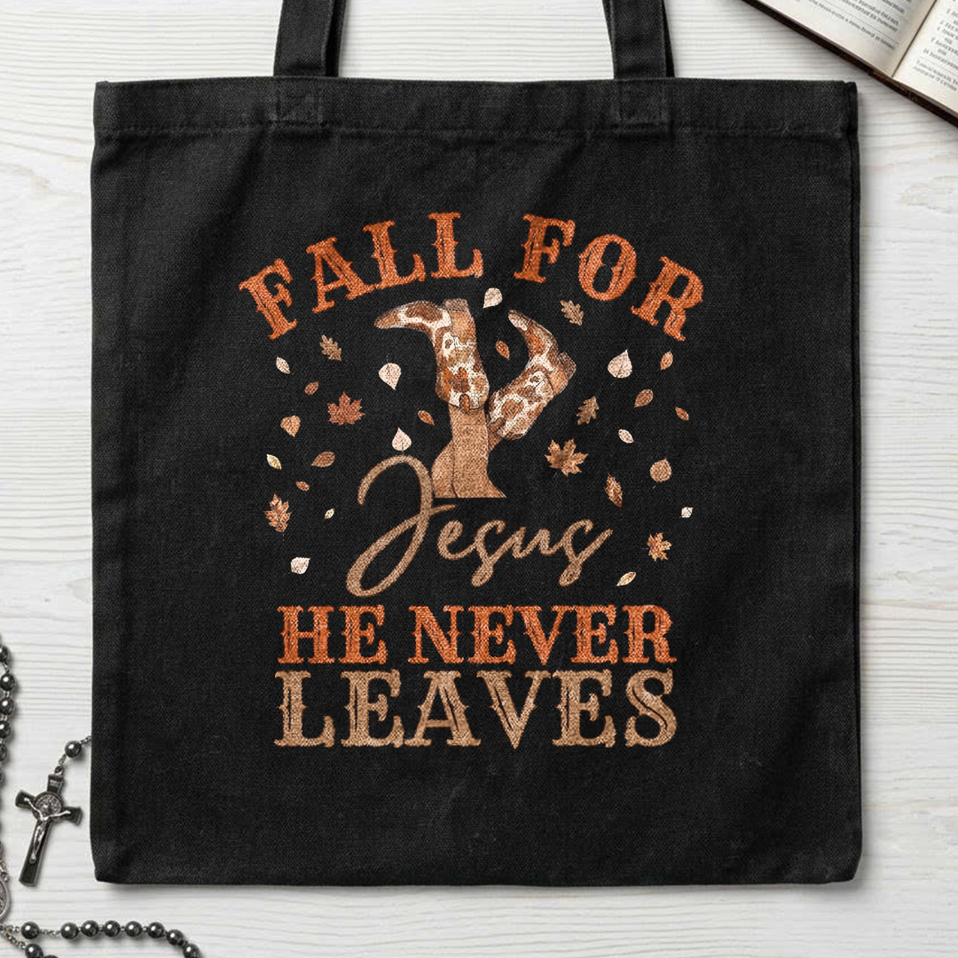 Fall For Jesus He Never Leaves 49