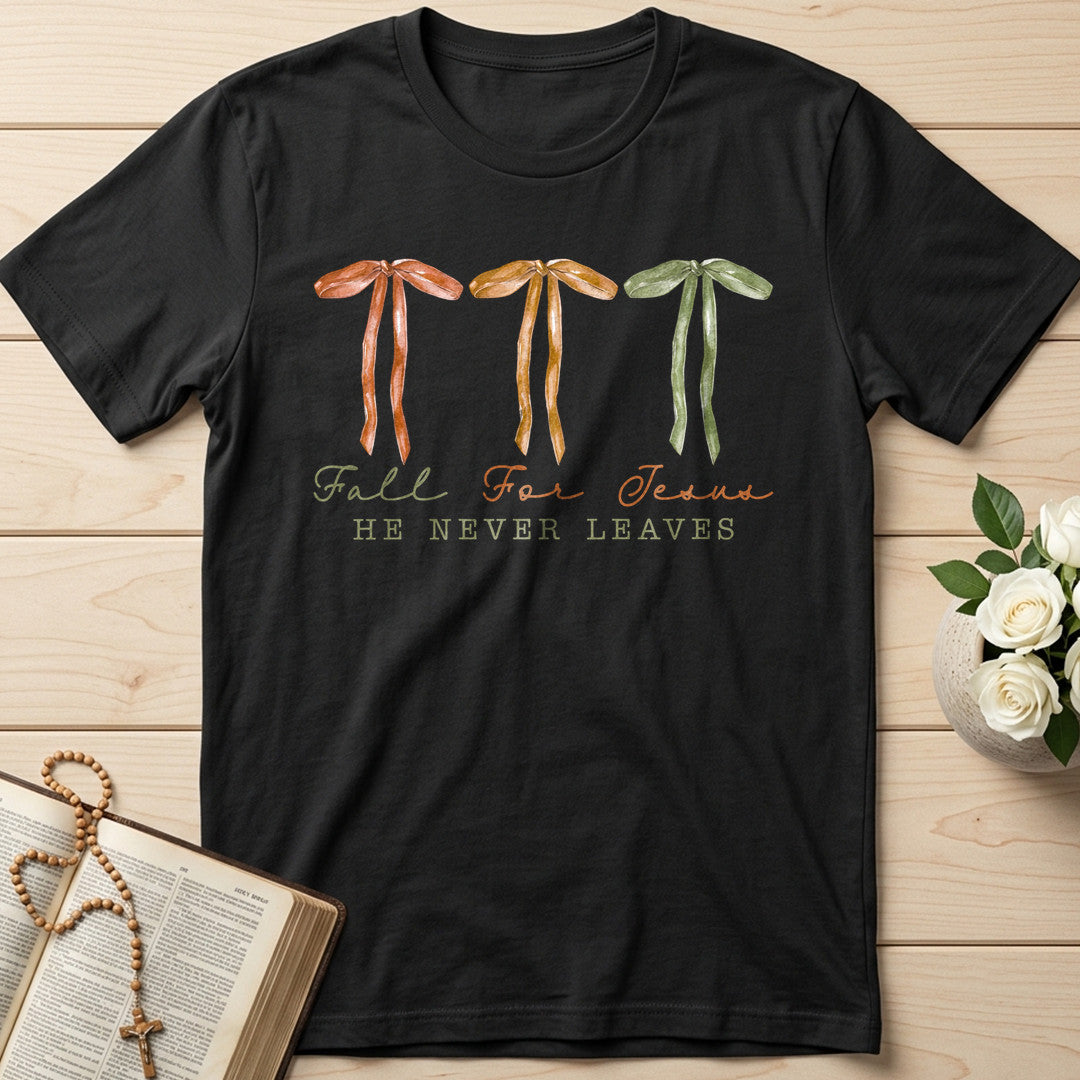 Fall For Jesus He Never Leaves 50