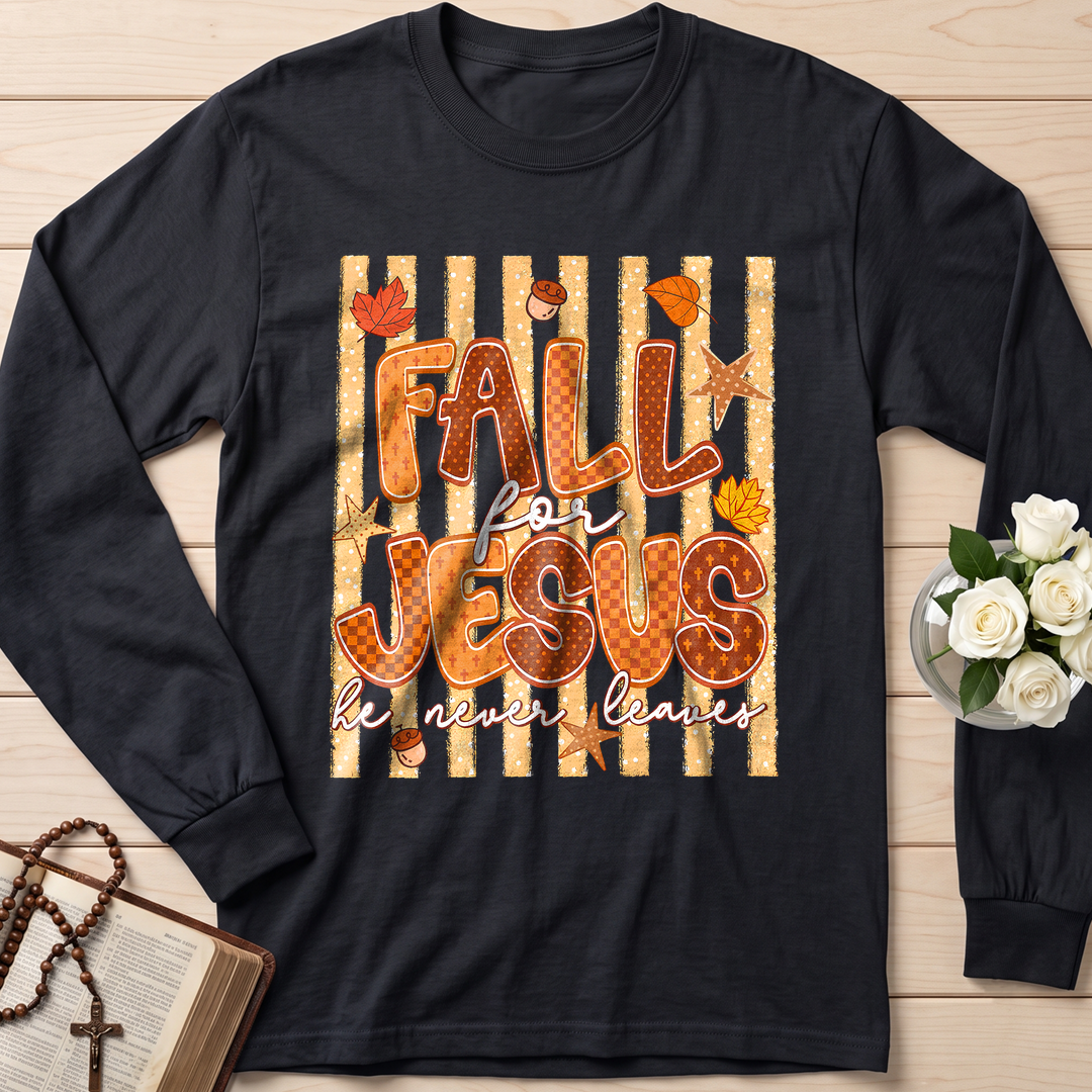 Fall For Jesus He Never Leaves 52