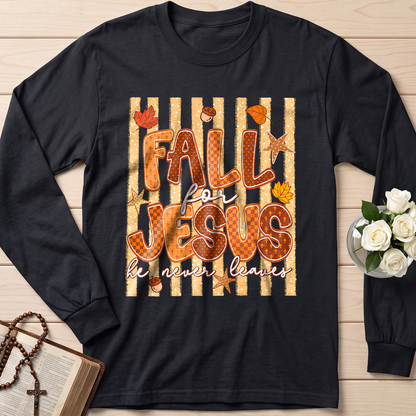Fall For Jesus He Never Leaves 52