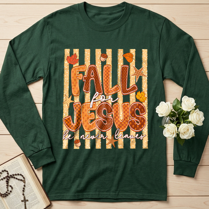 Fall For Jesus He Never Leaves 52