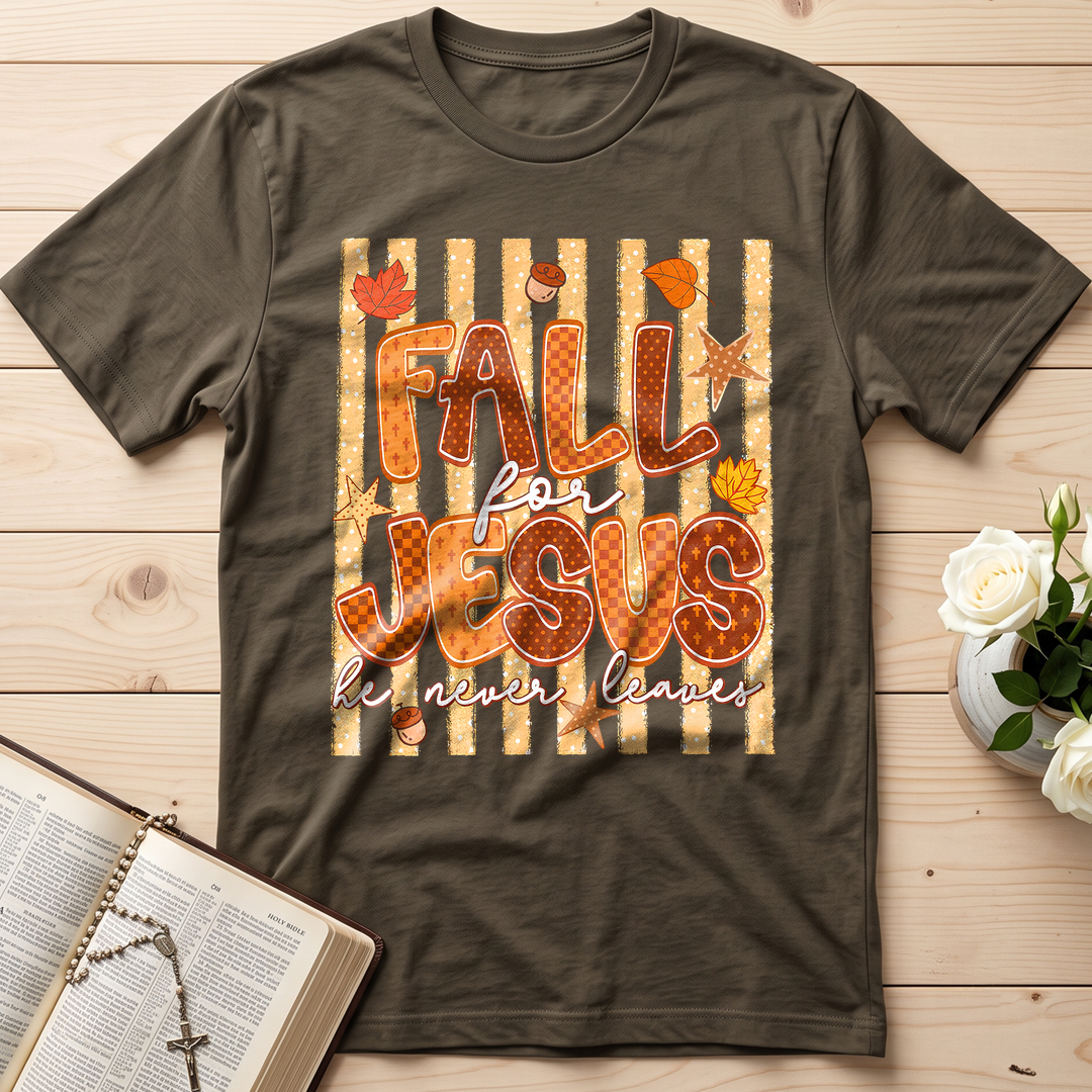 Fall For Jesus He Never Leaves 52
