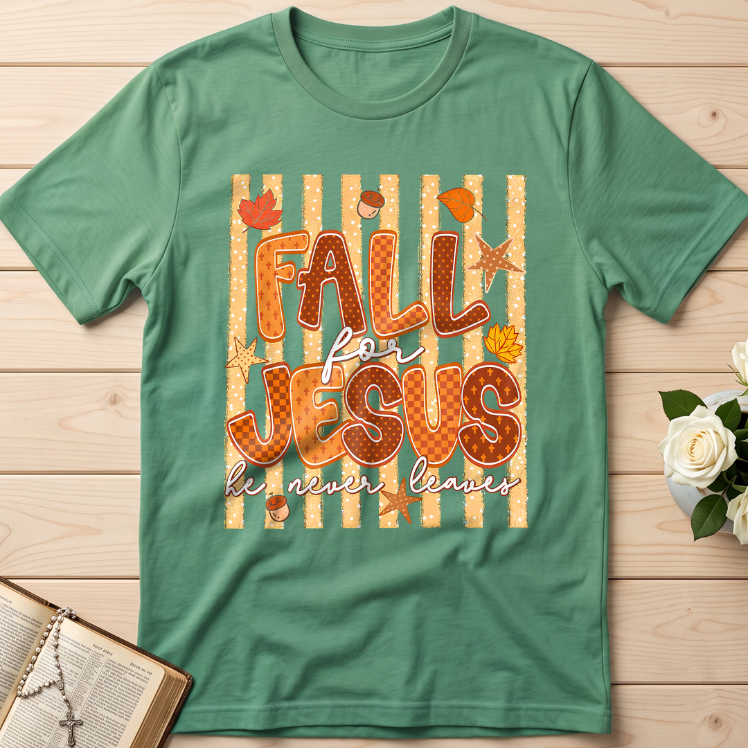 Fall For Jesus He Never Leaves 52