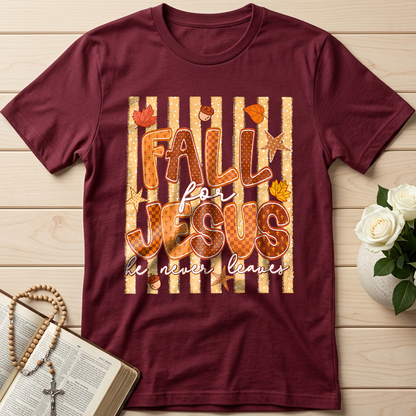 Fall For Jesus He Never Leaves 52