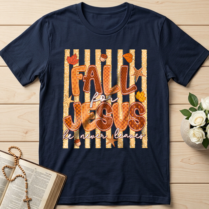 Fall For Jesus He Never Leaves 52