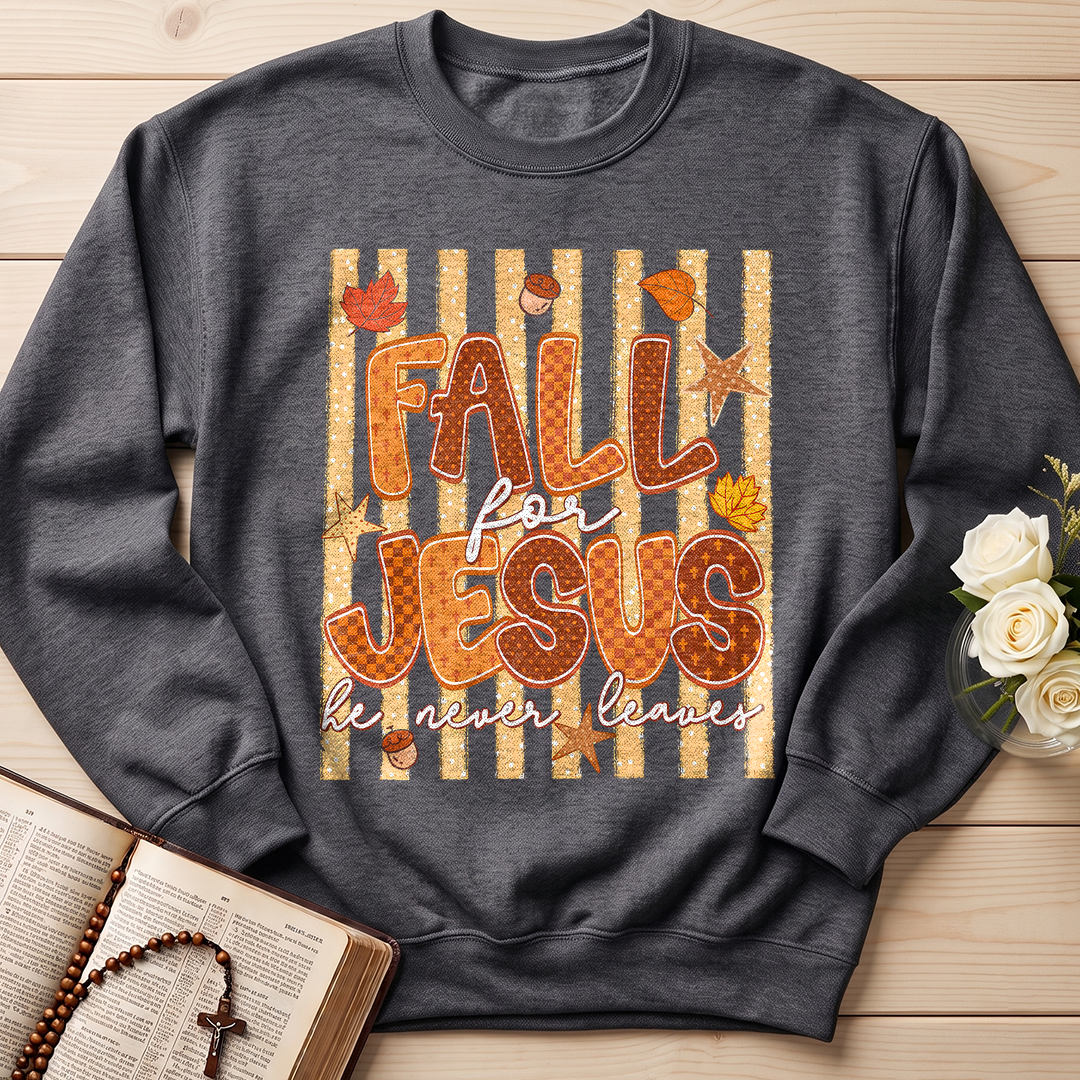 Fall For Jesus He Never Leaves 52
