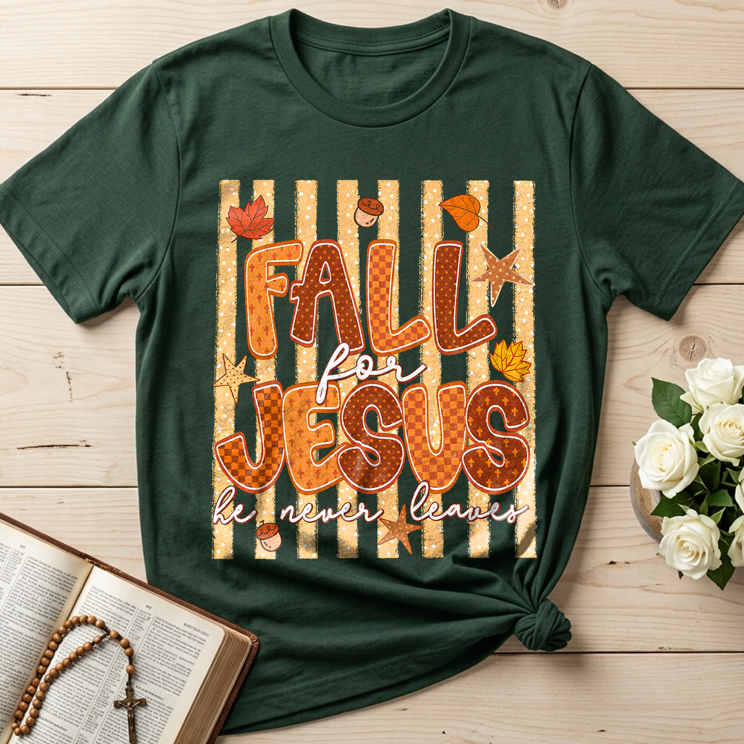Fall For Jesus He Never Leaves 52