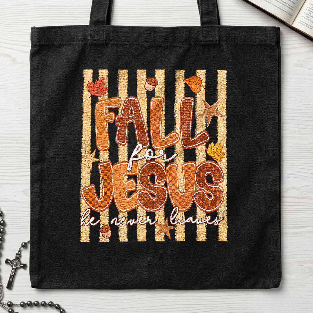 Fall For Jesus He Never Leaves 52