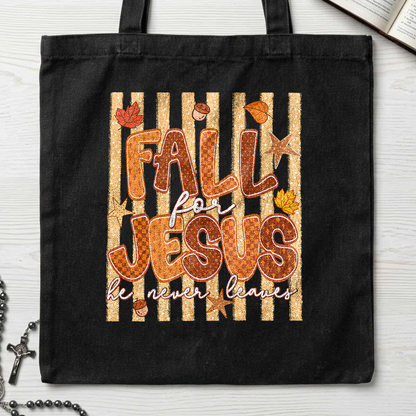 Fall For Jesus He Never Leaves 52