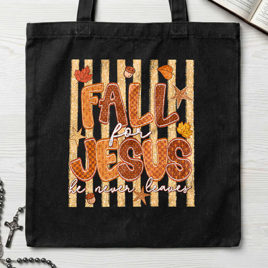 Fall For Jesus He Never Leaves 52