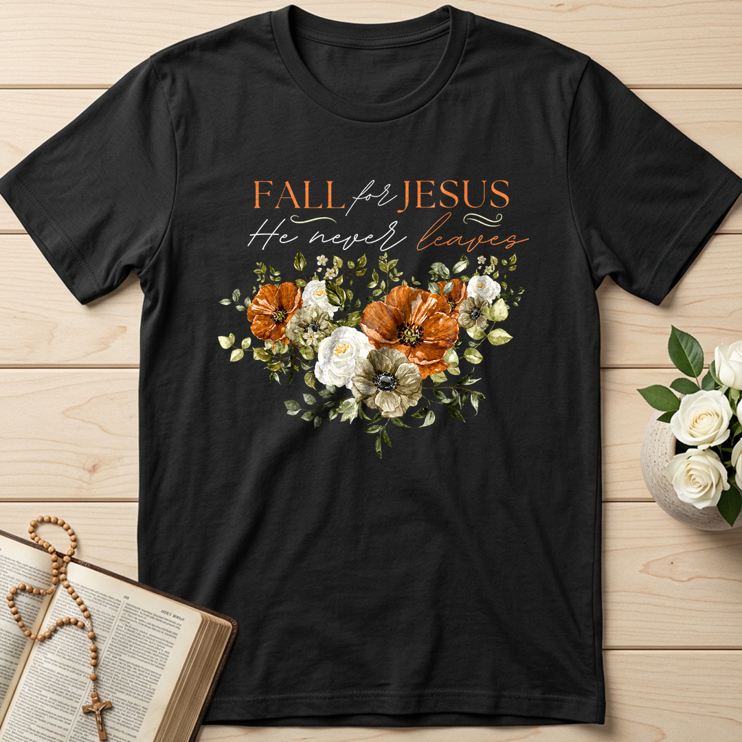 Fall For Jesus He Never Leaves 53