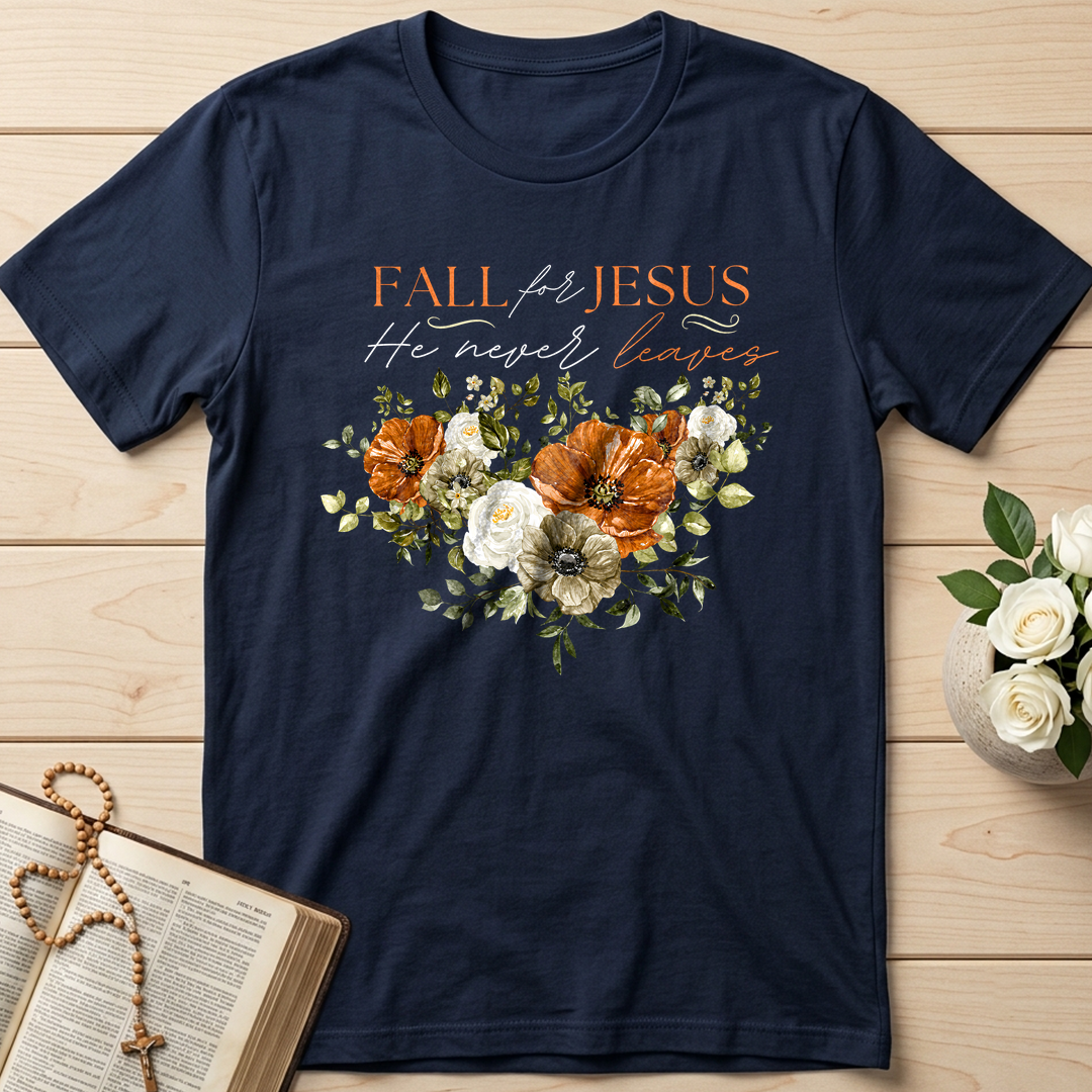Fall For Jesus He Never Leaves 53