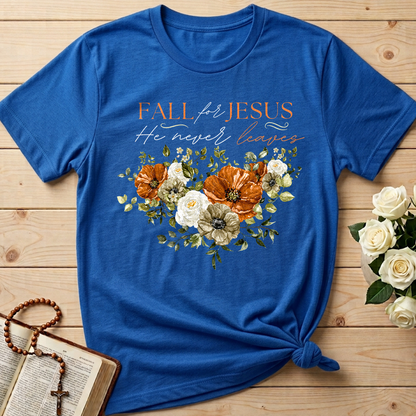 Fall For Jesus He Never Leaves 53