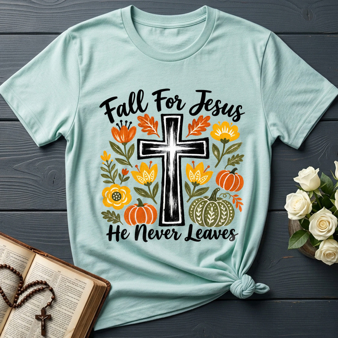 Fall For Jesus He Never Leaves 58